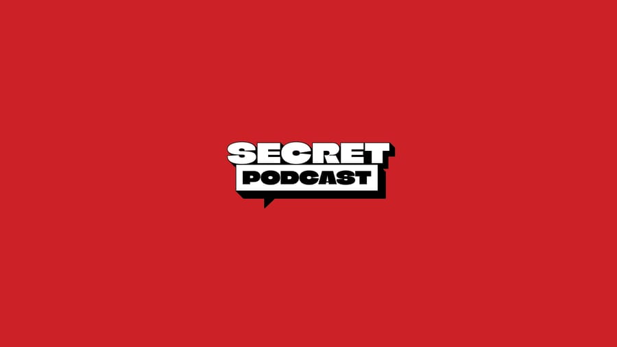Secret Podcast — 1